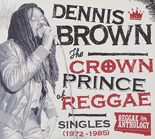 Dennis Brown - The Crown Prince - Zortam Music