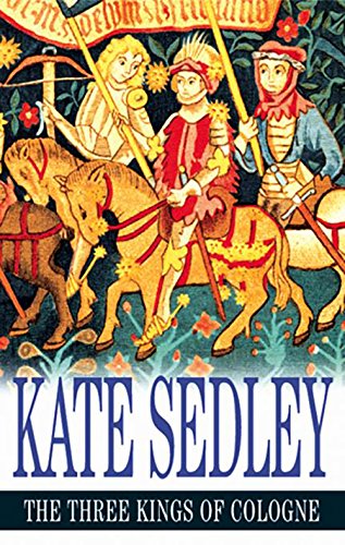The Three Kings of Cologne (Roger the Chapman Mysteries)