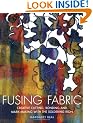 Fusing Fabric: Creative Cutting, Bonding and Mark-making with the Soldering Iron