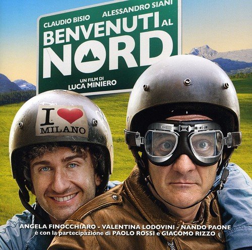 Benvenuti Al Nord Various Artists