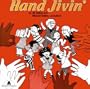 Hand Jivin'