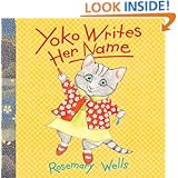 Yoko Writes Her Name (A Yoko Book)