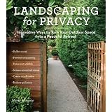landscaping for privacy innovative ways to turn your outdoor space into a peaceful retreat