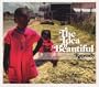 THE IDEA OF BEAUTIFUL