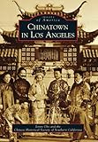 Chinatown in Los Angeles