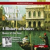 The Modern Scholar: A History of Venice: Queen of the Seas | [Thomas F. Madden]