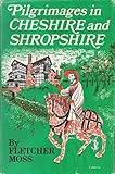 Pilgrimages in Cheshire & Shropshire