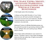 The Make Extra Money, Affiliate Marketing, Salesmanship for Wrinkle Creams Businesses