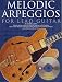 Melodic Arpeggios for Lead Guitar