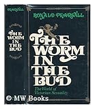 The worm in the bud : the world of Victorian sexuality