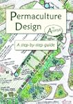 Permaculture Design: A Step-by-Step G...