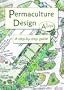 Permaculture Design: A Step-by-Step Guide