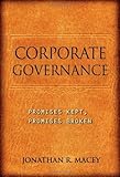Corporate governance : promises kept, promises broken