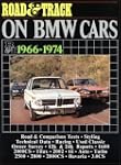 "Road & Track" on BMW Cars, 1966-1974...