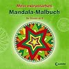 Mein extrastarkes Mandala-Malbuch f�r Kinder ab 8