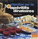 Revue Eurofina Publications  / 30 préparations pour vos apéritifs dînatoires