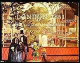 London 1851 : the year of the Great Exhibition