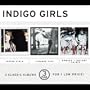 Indigo Girls/Strange Fire/Nomads, Indians, Saints