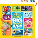 National Geographic Little Kids First Big Book of Why (National Geographic Little Kids First Big Books)