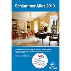 Schlummer Atlas 2010: Ein Wegweiser zu �ber 5500 Hotels in Deutschland, Belgien, D�nemark, Elsass, Luxemburg, Niederlande, �sterreich, S�dtirol, Schweiz. Gepr�ft und benotet. (Gebundene Ausgabe)