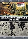 Campaigns of World War II day by day