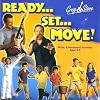 Ready, Set, Move