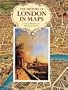 The History of London in Maps