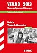Vergleichsarbeiten VERA 8. Klasse / Deutsch Version C: Gymnasium mit MP3-CD 2013: �bungsaufgaben mit L�sungen.