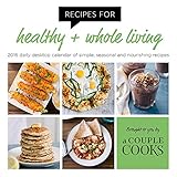2016 recipes for healthy  whole living desktop calendar