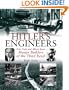 HITLER'S ENGINEERS: Fritz Todt and Albert Speer - Master Builders of the Third Reich