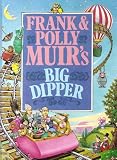 Frank & Polly Muirs Big Dipper :