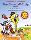 Adventures in SportsLand - The Baseball Bully (Adventures in SportsLand: The Bully)