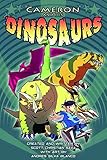 Cameron and his dinosaurs
