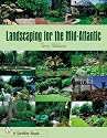 Landscaping for the Mid-Atlantic