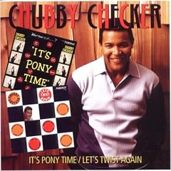 It's Pony Time/Let's Twist Again