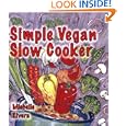 The Simple Little Vegan Slow Cooker by Michelle A. Rivera