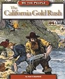 Search : The California Gold Rush (We the People: Expansion and Reform series)