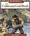 The California Gold Rush (We the People: Expansion and Reform series) (We the People)