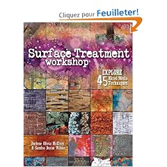 Surface Treatment Workshop: Explore 45 Mixed-Media Techniques