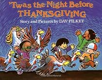 T'was the Night Before Thanksgiving