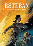 Esteban, Tome 4 : Prisonniers du bout du monde