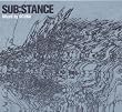 Sub:Stance