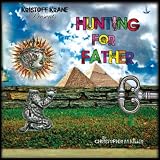 Kristoff Krane Hunting For Father