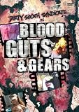 Blood Guts and Gears