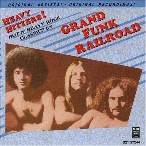 Grand Funk Railroad - Heavy Hitters - Zortam Music