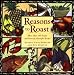 Books : Reasons to Roast: More Than 100 Simple and Intensely Flavorful Recipes [Paperback]