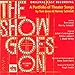 Search : The Show Goes On: A Portfolio Of Theater Songs By Tom Jones & Harvey Schmidt (1998 Original Off-Broadway Cast)