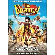 The Pirates! Band of Misfits (Movie Tie-in Edition): An Adventure with Scientists & An Adventure with Ahab | [Gideon Defoe]