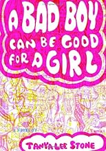 A Bad Boy Can Be Good for a Girl