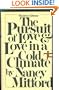 The Pursuit of Love & Love in a Cold Climate